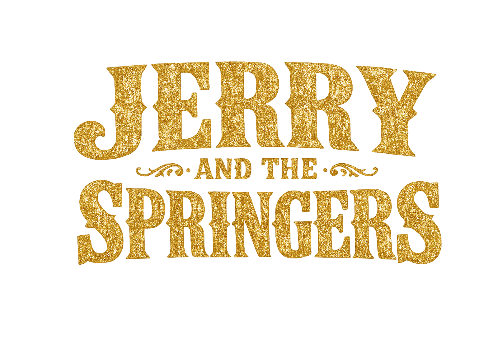 Jerry and the Springers